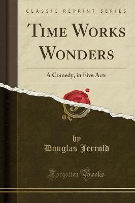 Time works wonders comedy - time,